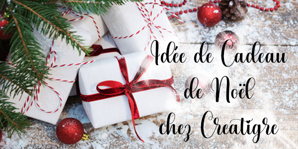 Quelques Idées de cadeaux à personnaliser pour Noël CreaTigre